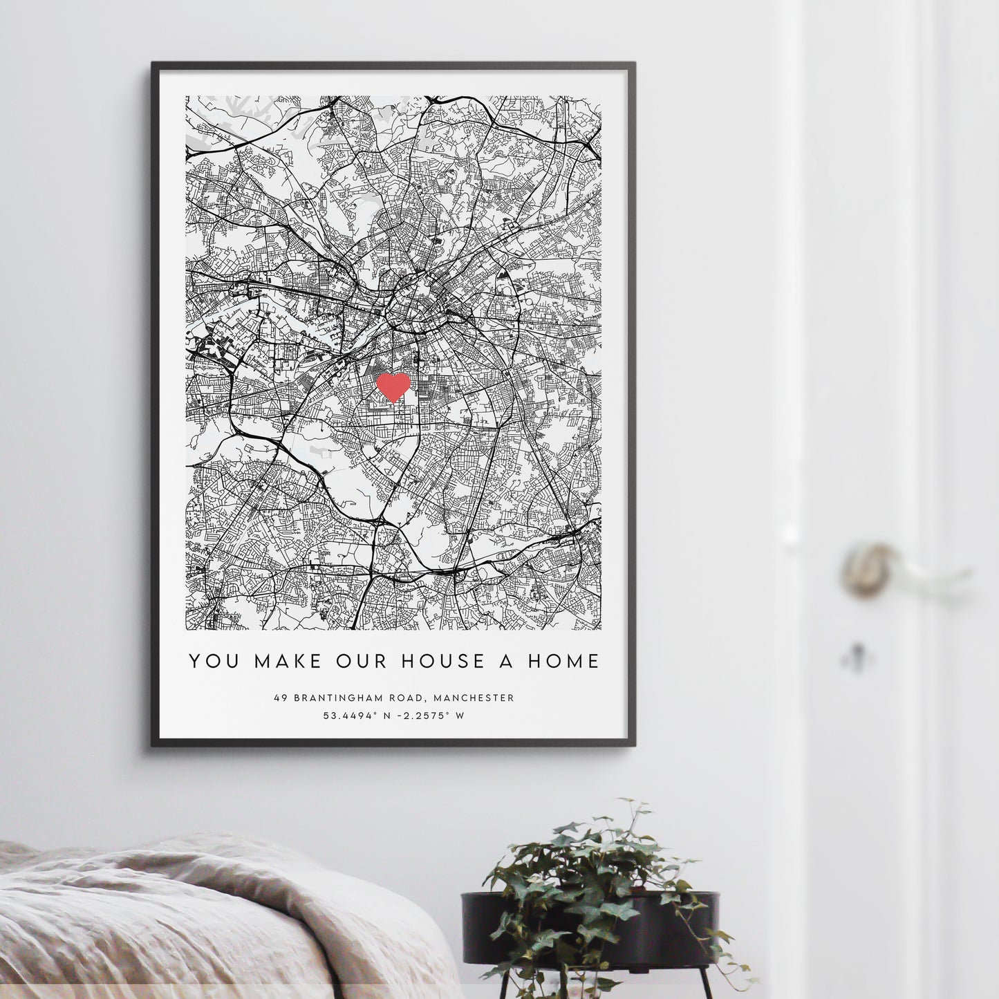 You Make Our House A Home Map Print