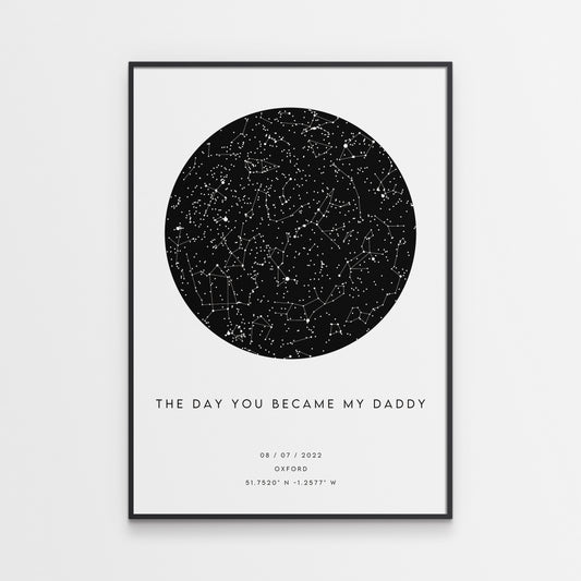 The Day You Became My Daddy Star Map Print