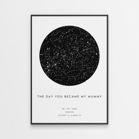 The Day You Became My Mummy Star Map Print